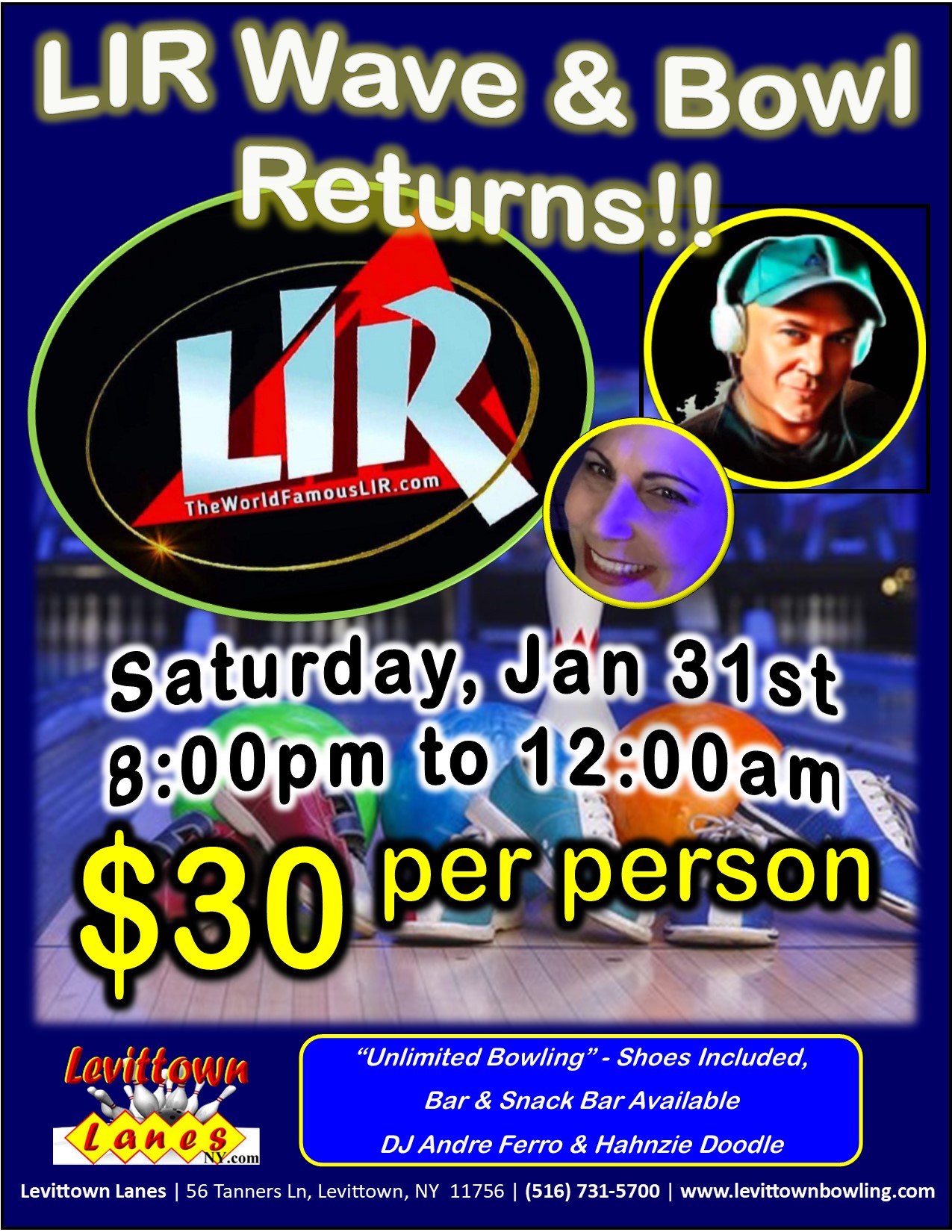 Join us, Jan 31st, 8:00pm to 12:00am, LIR Wave & Bowl 