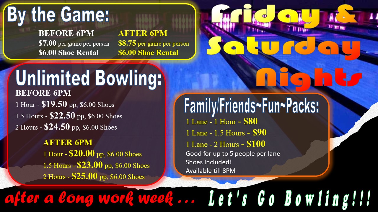 Our Friday & Saturday Bowling Specials