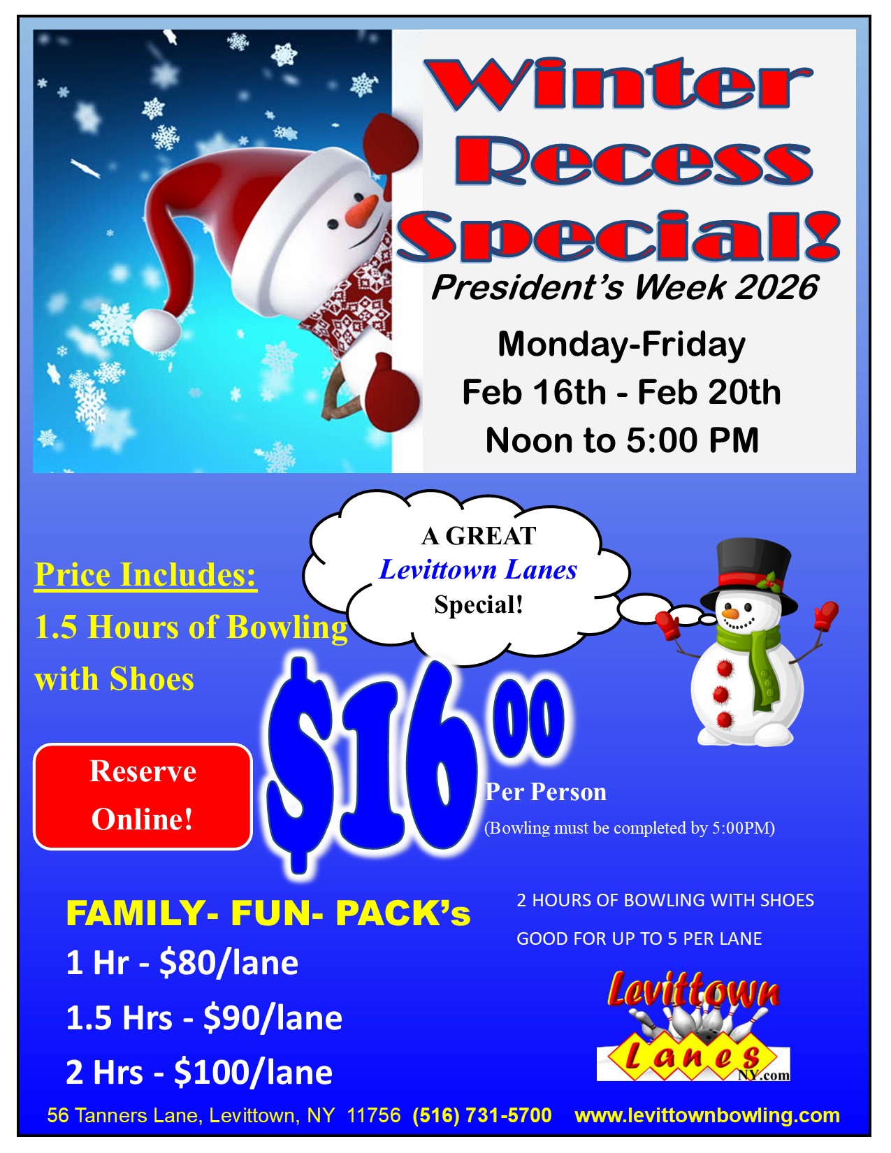 Our Winter Recess - No School Bowling Special, Feb 16th thru Feb 20th